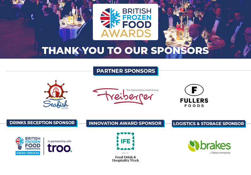 We are just days away from crowning our 2025 Retail and Foodservice winners at the British Frozen Food Awards Winners Night on Thursday 19th June.
We want to say a big thank you to all our sponsors for your support!

Last tickets available - Book now : bit.ly/45owpZC