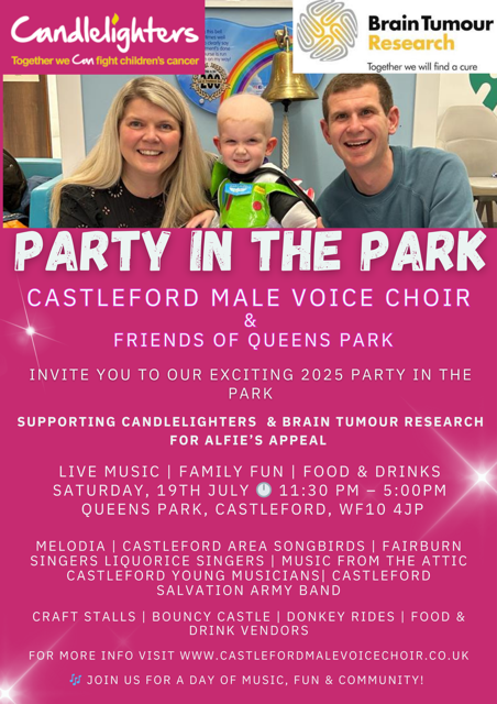 🎉 Party in the Park is back!

Join Castleford Male Voice Choir for a day of music, fun and fundraising on Saturday 19th July 💛

📍 Queen’s Park, WF10 4JP
🕦 11:30am–5pm

The event supports young Alfie Akers, who was diagnosed with medulloblastoma aged 3. bit.ly/4jOrIvB