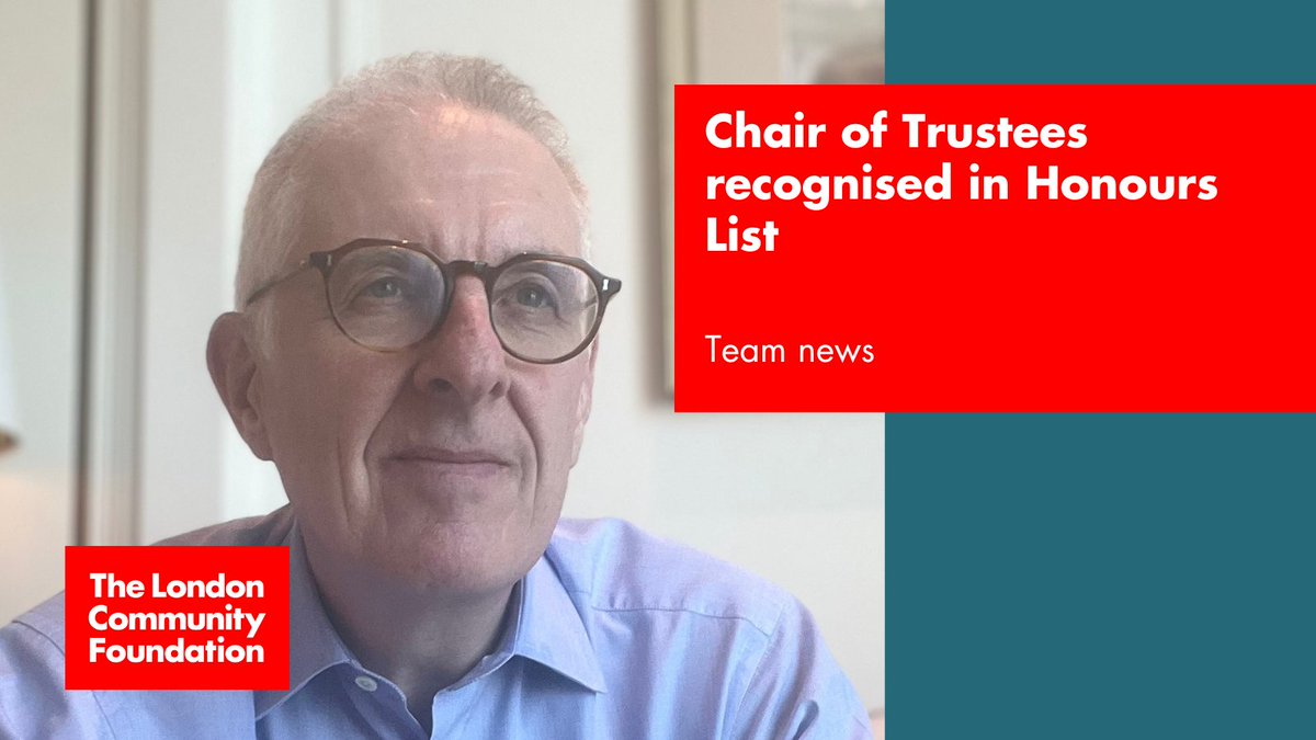 We're delighted that our Chair of Trustees, Russell Prior OBE, has been recognised for services to charity &amp; philanthropy in in His Majesty The King’s Birthday Honours List. Since Russell became Chair in 2019, we've distributed over 4000 grants worth £65m: londoncf.org.uk/blog/chair-rec…