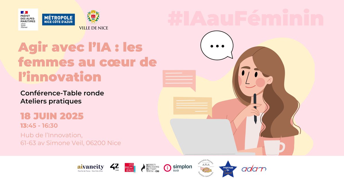 Magali Altounian (@magalialtounian) on Twitter photo 🤖🙋🏻♀️ Agir avec l’#IA : les femmes au cœur de l’innovation !
Rendez-vous mercredi pour un événement co-organisé par la <a href="/MetropoleNCA/">Métropole Nice Côte d'Azur</a> et <a href="/prefet06/">Préfet des Alpes-Maritimes🇫🇷</a>, pour un numérique plus inclusif et accessible à toutes.
➡️ Table ronde avec des experts et ateliers pratiques animés par 🤖🙋🏻♀️ Agir avec l’#IA : les femmes au cœur de l’innovation !
Rendez-vous mercredi pour un événement co-organisé par la <a href="/MetropoleNCA/">Métropole Nice Côte d'Azur</a> et <a href="/prefet06/">Préfet des Alpes-Maritimes🇫🇷</a>, pour un numérique plus inclusif et accessible à toutes.
➡️ Table ronde avec des experts et ateliers pratiques animés par