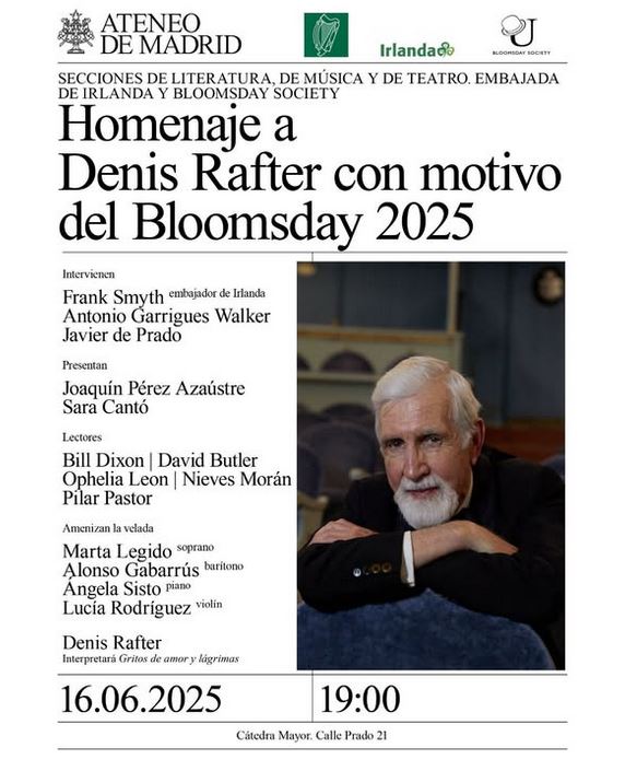Hoy, a las 19:00h, en la Cátedra Mayor del Ateneo de Madrid, nuestro compañero Denis Rafter recibirá un homenaje con motivo del Bloomsday 2025. 
Entrada libre hasta completar aforo.