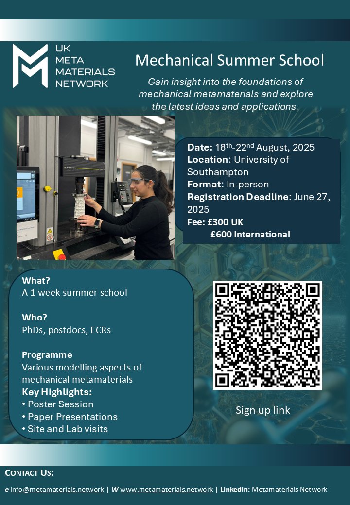 MetamaterialsUK's tweet image. Remember to sign-up for the Mechanical Metamaterials Summer School
