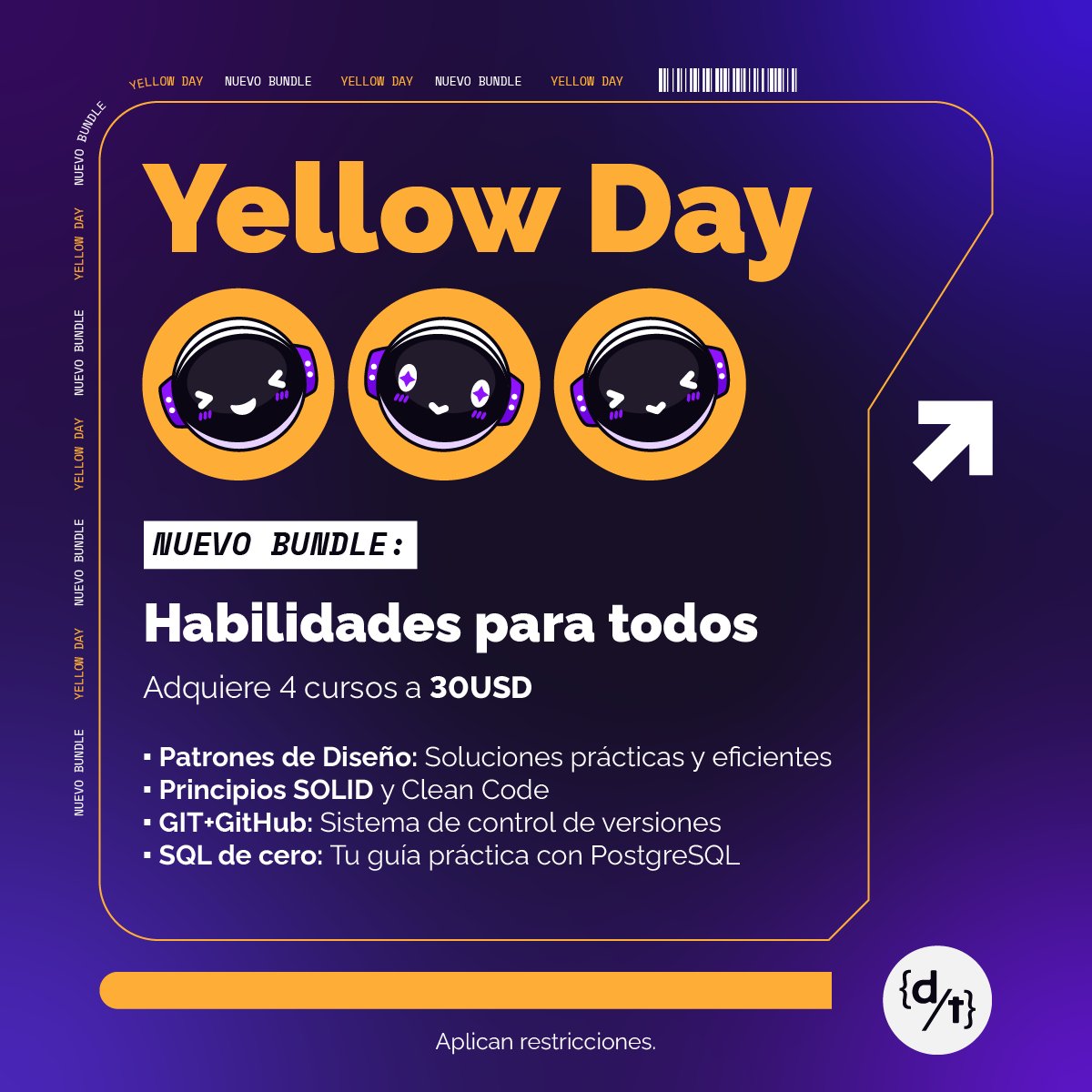 DevTalles's tweet image. 💛¡#YellowDay2025 se convierte en #YellowWeek!

😄Adquiere esta semana 4 CURSOS por $30 (USD)

🎁¡Este bundle incluye los cursos: Patrones de diseño, Principios SOLID, Git+GitHub y SQL!

👉Adquiere este paquete desde aquí: cursos.devtalles.com/bundles/cursos…

⌛La oferta expira en cinco días