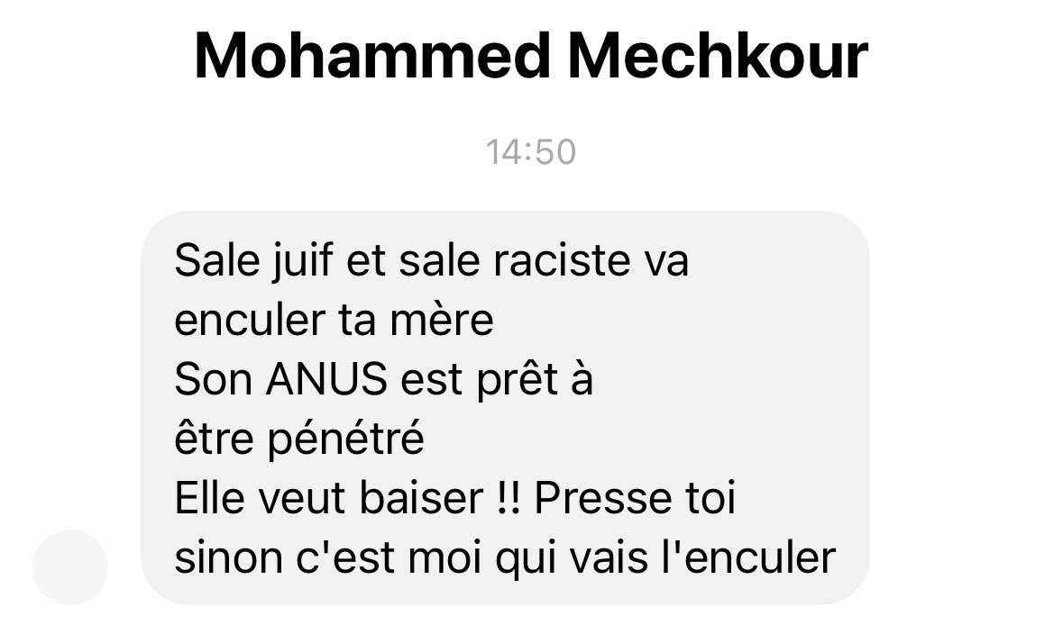 Aperçu des messages, toujours très élégants, reçus quotidiennement de la part des antisémites d’extrême gauche. Probablement encore un électeur de LFI…