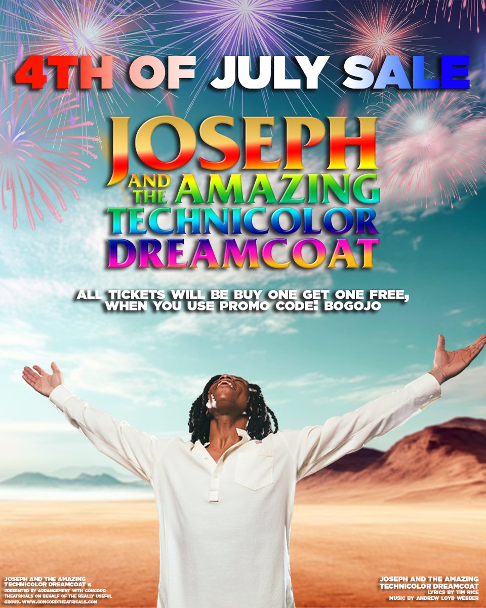 DallasTheater's tweet photo. 🎆FOURTH OF JULY SALE🎆

For five days only, enjoy an exclusive Buy One, Get One FREE ticket offer to Joseph and the Amazing Technicolor Dreamcoat  — for the 4th of July performance!

🔑 Use Promo Code: BOGOJO at checkout to unlock your BOGO deal. https://t.co/a4TZy6FquG