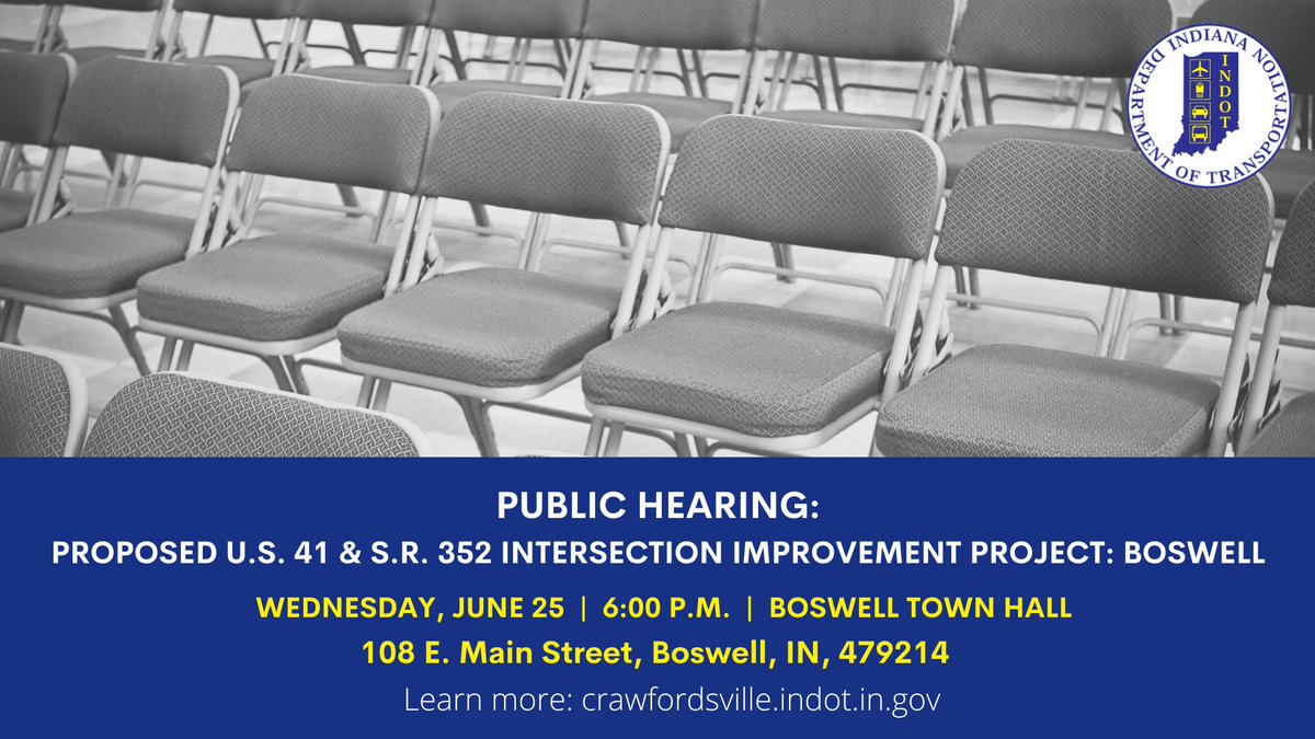 📅: TONIGHT at 6 pm:

INDOT will be hosting a public hearing for an intersection improvement project at U.S. 41 and State Road 352 east of Boswell. 🚗

For more information, visit: bit.ly/4e67sV4