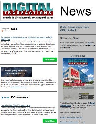 Today's Digital Transactions News:  To Be Acquired; PayPal’s Storefront Ads; Comerica Bank Adopts RTP’s OBO
Click to read: buff.ly/f10WFRu 
#payments #Cantaloupe #365RetailMarkets #vending #unattendedpayments #acquisitions #PayPal #Venmo #StorefrontAds #ecommerce