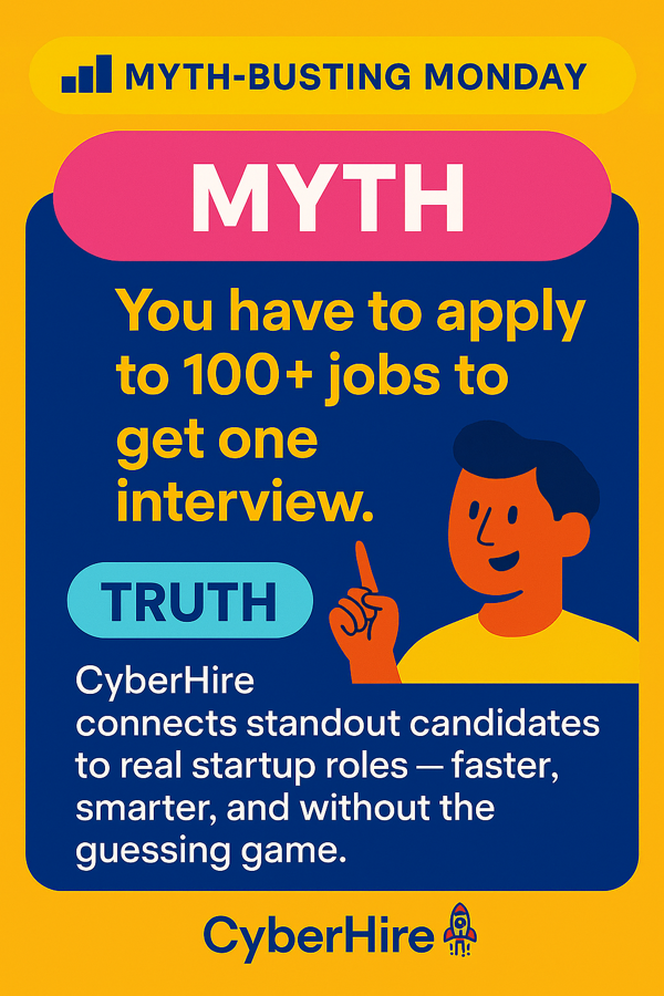 CyberHireAi's tweet photo. 🚨 Myth-Busting Monday
✖️MYTH: “Apply to 100+ jobs, maybe get one interview.”
✅ FACT: With CyberHire, you don’t need volume — just the right match.
🎯 Smarter, faster, no black holes.
🔗 https://t.co/yg9DoIUEuL
#CyberHire #JobSearch #Sales #StartupHiring #MythBusting #Meme #AI https://t.co/x7O52zXlhA