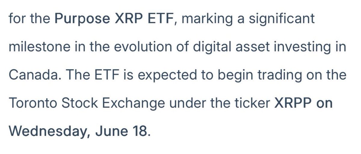 Canada Toronto Stock Exchange to list XRP ETF (XRPP) Purpose on June 18th.

✅