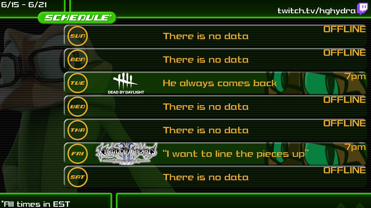 NEW SCHEDULE

Springtrap comes out in Dead by Daylight tomorrow so I'll be playing that!

My birthday is coming up so I want to start it off with with one of my favorite games, Kingdom Hearts II: Final Mix! We'll be doing my first ever Lvl 1 playthrough of the game!