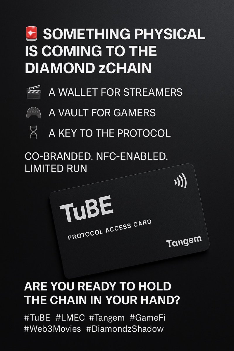 DiamondzShadoM's tweet photo. 🚨 Something physical is coming to the Diamond zChain.

🎬 A wallet for streamers.
🎮 A vault for gamers.
🧬 A key to the protocol.

🔒 Co-branded. NFC-enabled. Limited run.

Soon, you won’t just watch the chain — you’ll carry it.
#TuBE #LMEC #Tangem #GameFi #Web3Movies #DiamondzShadow
#SDM