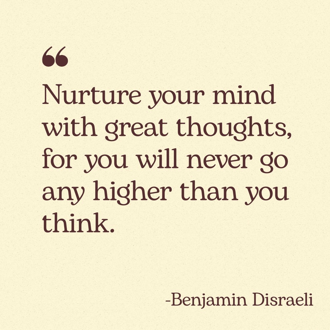 "Nurture your mind with great thoughts, for you will never go any higher than you think." ~ Benjamin Disraeli 

#motivation #thoughts #quote