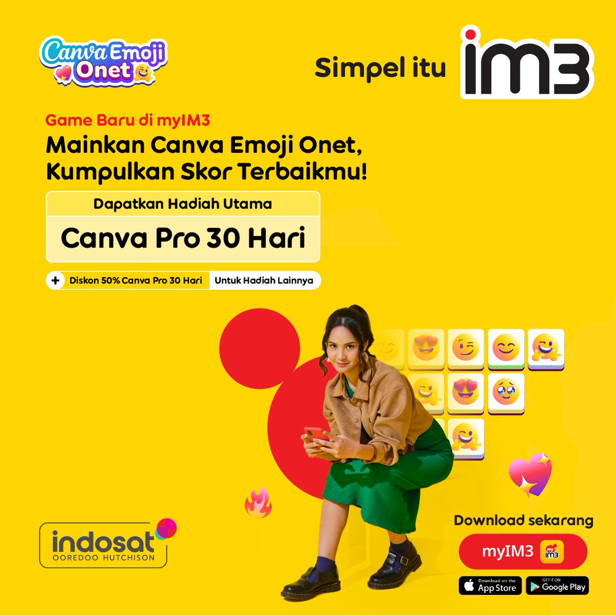 Hiburan seru sekarang bisa sesimpel itu!

Main Canva Emoji Onet di myIM3 dan dapetin hadiah akses Canva Pro 30 hari biar ngonten makin estetik 🎨📱

Download aplikasi myIM3 dan mainkan sekarang! #SimpelituIM3