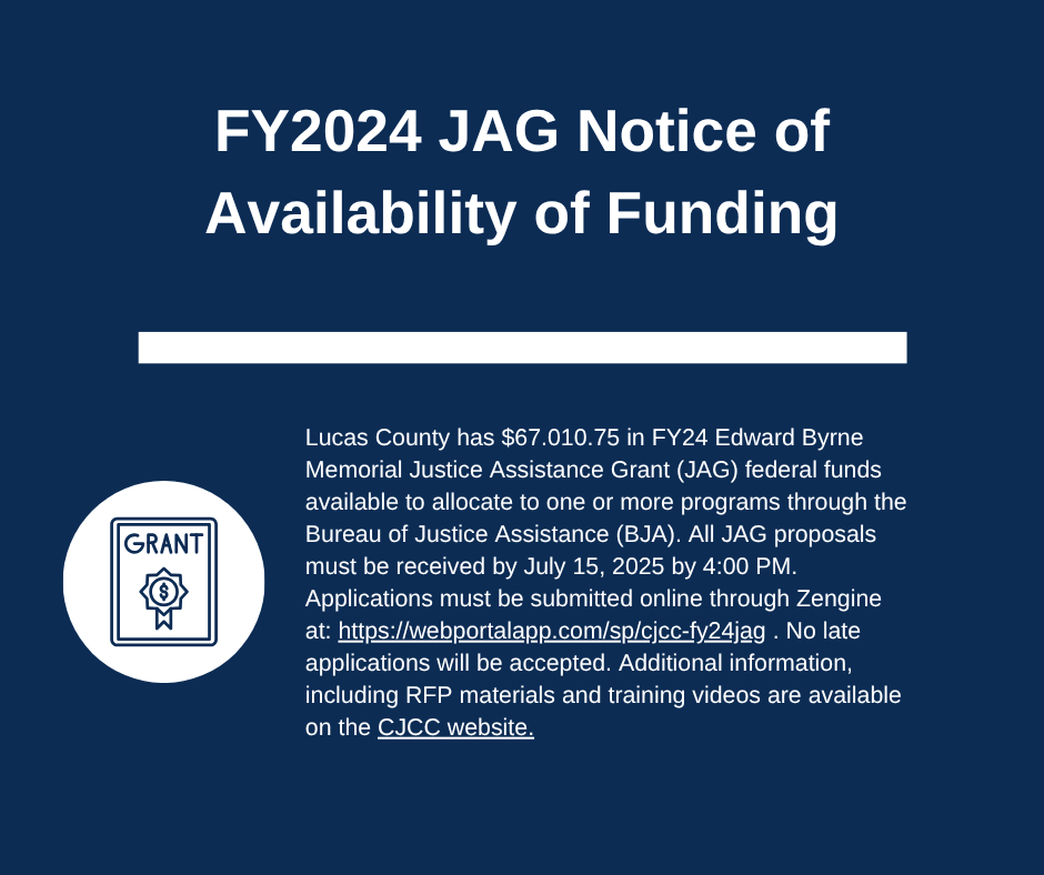 FY2024 JAG funds now available! lucascountycjcc.org #grants