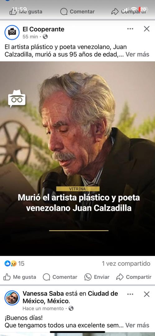 Acaba de morir el poeta venezolano Juan Calzadilla (1930-2025), uno de los más importantes de la Generación del 58. En lo personal fue un gran maestro y amigo. Todos los que pertenecimos en los 70 a La Gaveta Ilustrada estamos de luto.
