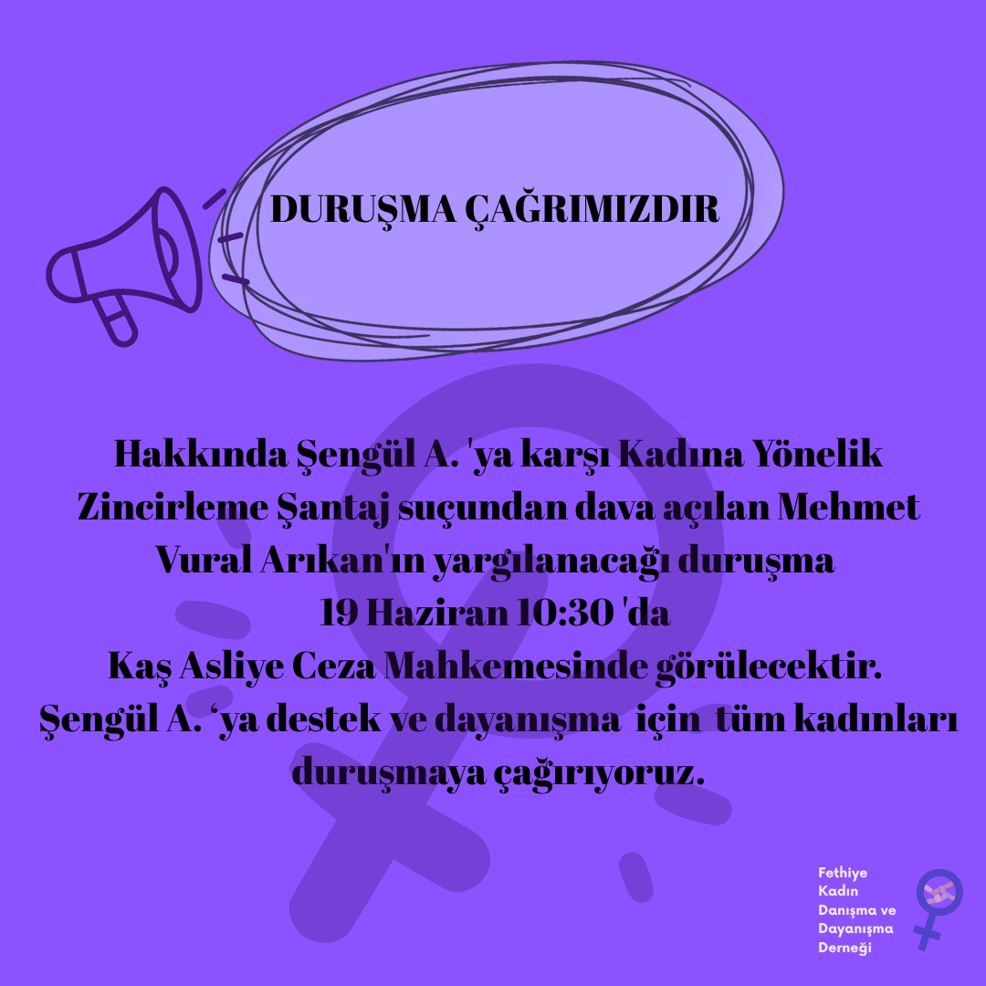 Duruşmaya Çağrımızdır!