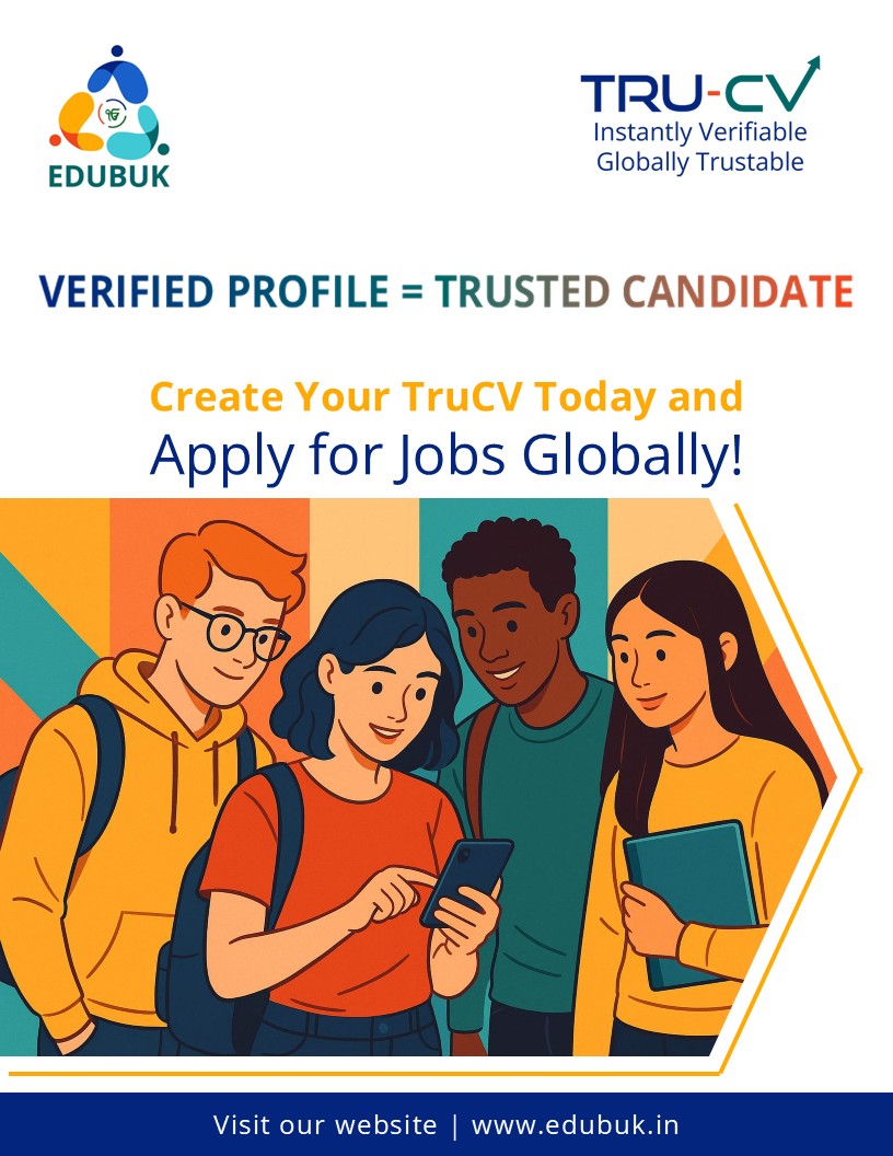 🔹 VERIFIED PROFILE = TRUSTED CANDIDATE 🔹
Your resume is more than just a document — it’s your gateway to global opportunities. 🌍

Introducing TruCV by Edubuk – a smart, secure, and globally trusted way to showcase your verified credentials.

✅ Instantly Verifiable
✅ Globally
