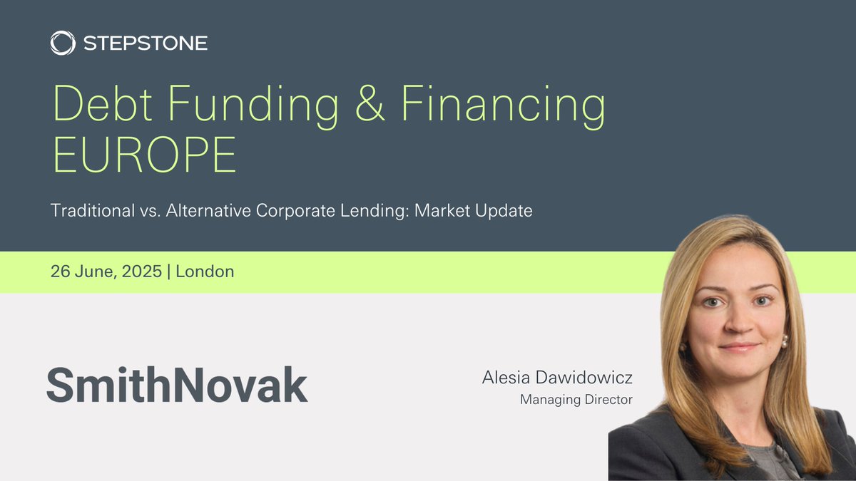 Alesia Dawidowicz, CFA, Managing Director at #StepStone, will speak at the SmithNovak Debt Funding &amp; Financing Conference EUROPE on the panel “Traditional vs. Alternative Corporate Lending.”

As private credit continues to evolve, Alesia will join fellow industry experts to