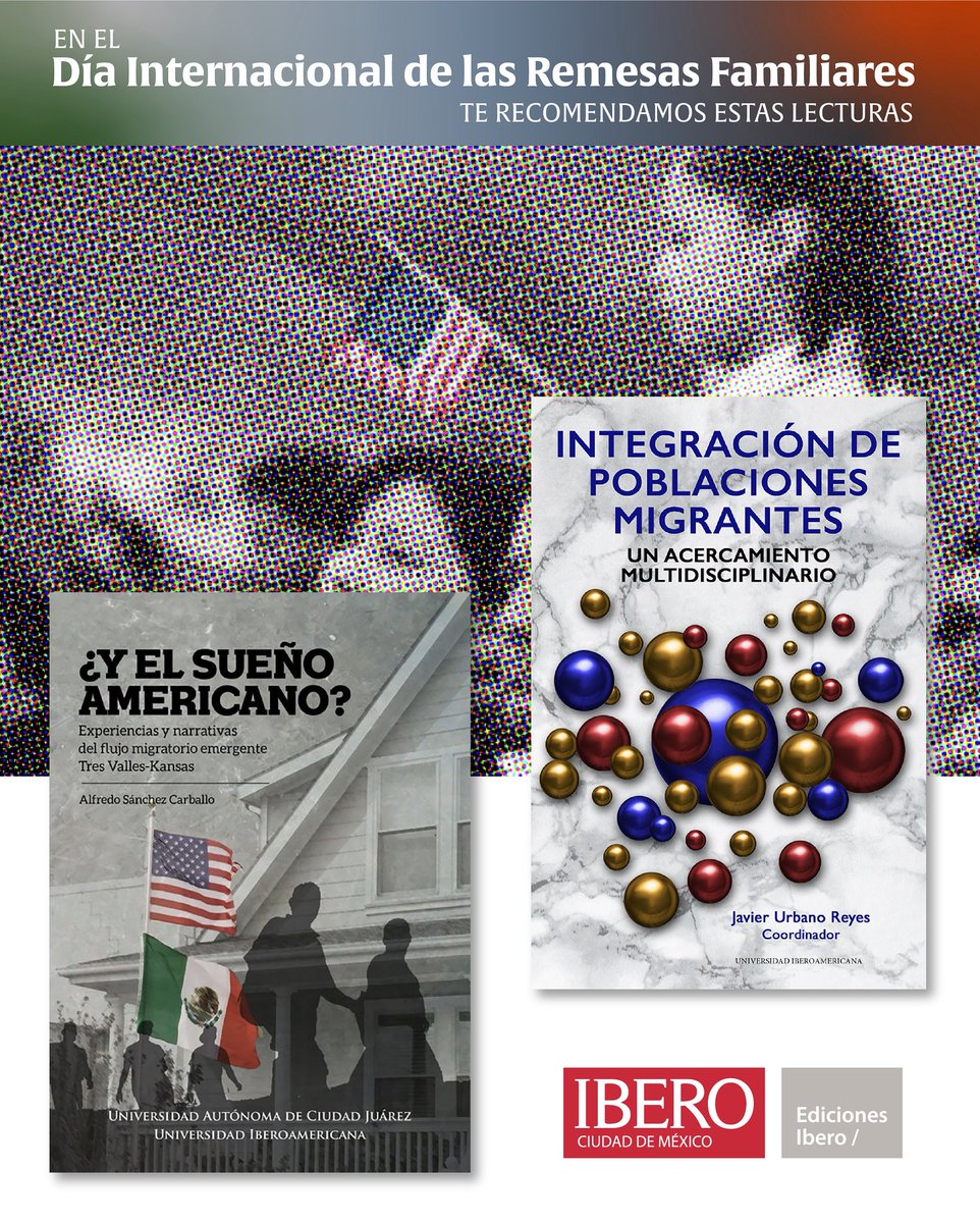 Ediciones Ibero (@iberopublica) on Twitter photo ¿Quieres entender mejor la historia y debates actuales sobre las remesas?
Te recomendamos estos dos títulos, disponibles en nuestra librería virtual.
🔵 enlinea.uia.mx/libreriaVirtua…
🔴 enlinea.uia.mx/libreriaVirtua…
<a href="/IBERO_mx/">IBERO CDMX</a> <a href="/iberosocialesyp/">IBERO Ciencias Sociales y Políticas</a> <a href="/iberosocialesyp/">IBERO Ciencias Sociales y Políticas</a> ¿Quieres entender mejor la historia y debates actuales sobre las remesas?
Te recomendamos estos dos títulos, disponibles en nuestra librería virtual.
🔵 enlinea.uia.mx/libreriaVirtua…
🔴 enlinea.uia.mx/libreriaVirtua…
<a href="/IBERO_mx/">IBERO CDMX</a> <a href="/iberosocialesyp/">IBERO Ciencias Sociales y Políticas</a> <a href="/iberosocialesyp/">IBERO Ciencias Sociales y Políticas</a>