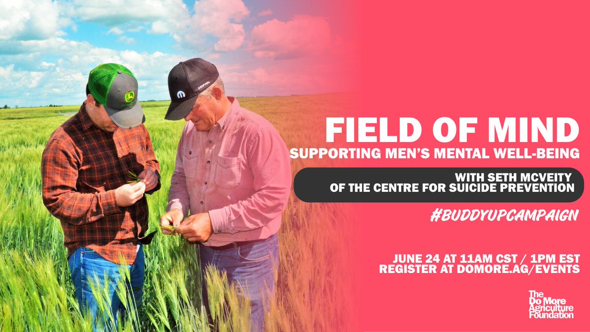 DoMoreAg (@domoreag) on Twitter photo 🌾 Field of Mind: Supporting Men’s Mental Well-Being 🌾
Join us for the next FREE session in our Field of Mind series!
This month, we’re joined by Seth McVeity from the <a href="/cspyyc/">Centre for Suicide Prevention</a> to explore the Buddy Up campaign, which encourages men to have real conversations about mental health 🌾 Field of Mind: Supporting Men’s Mental Well-Being 🌾
Join us for the next FREE session in our Field of Mind series!
This month, we’re joined by Seth McVeity from the <a href="/cspyyc/">Centre for Suicide Prevention</a> to explore the Buddy Up campaign, which encourages men to have real conversations about mental health