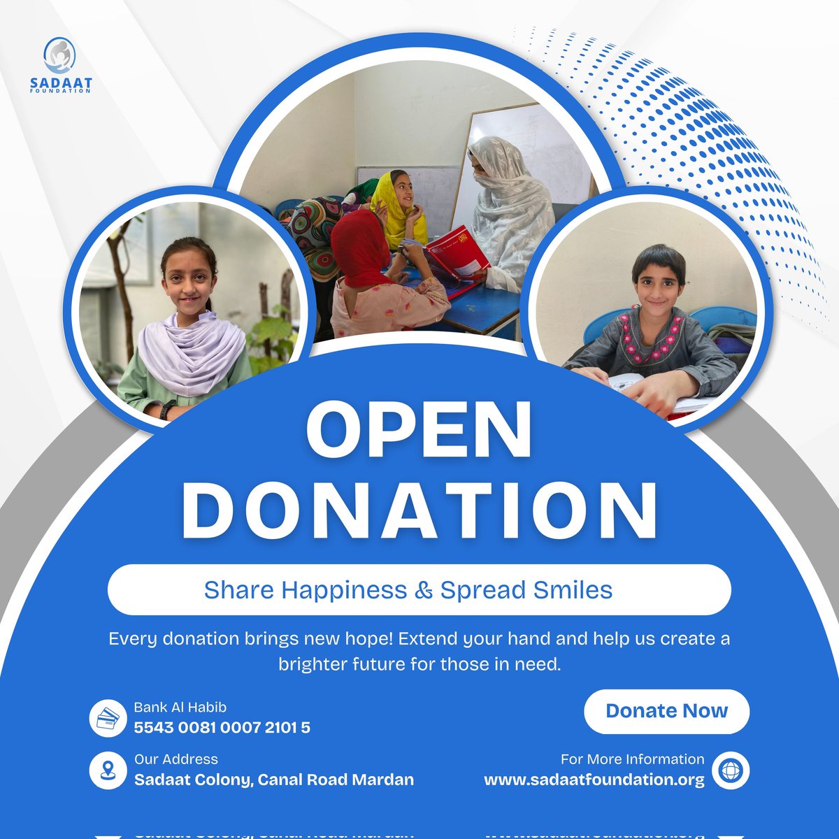 Empower Vulnerable Young Girls with Sadaat Foundation!

Donate now to provide:
- Educational resources
- Mentorship programs
- Safe shelter
- Medical assistance

Donate via Bank AL Habib:
A/C No.: 55430081000721015
Account Title: Sadaat Foundation

#SadaatFoundation