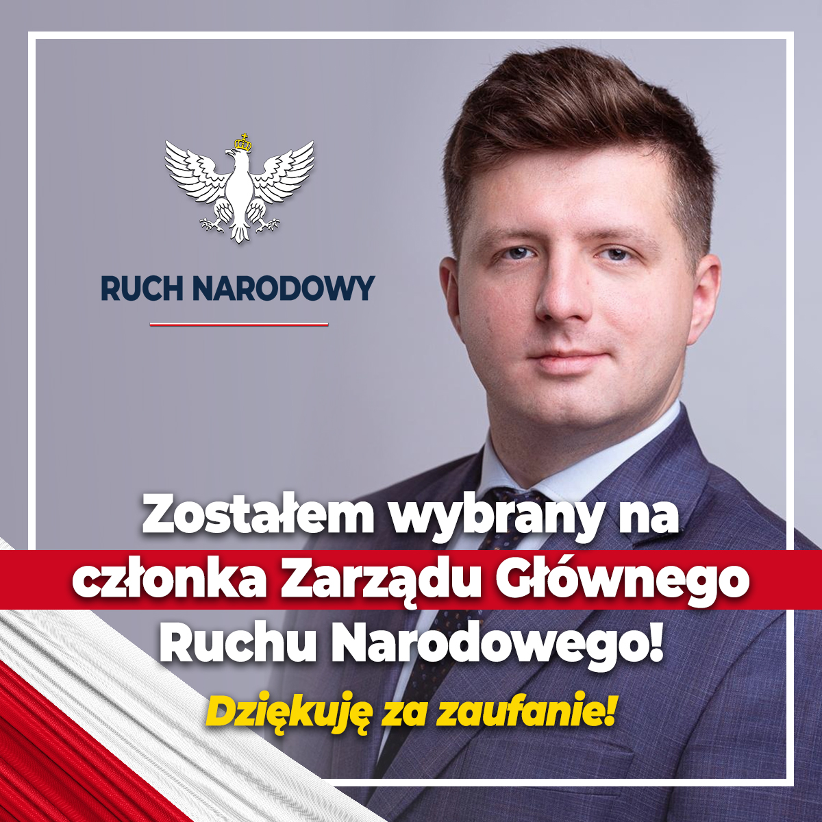 Na Kongresie Ruchu Narodowego zostałem wybrany do Rady Politycznej, a na pierwszym posiedzeniu Rady, tuż po Kongresie, ponownie wybrano mnie do Zarządu Głównego. Dziękuję prezesowi Krzysztofowi Bosakowi za zaufanie oraz możliwość dalszej współpracy!