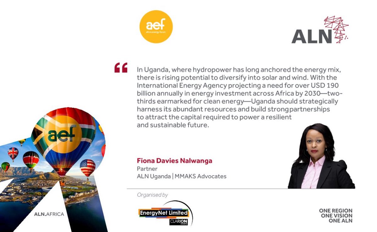MMAKS_Advocates's tweet photo. 🌍 #AEF2025 | 𝗖𝗼𝘂𝗻𝘁𝗿𝘆 𝗙𝗼𝗰𝘂𝘀: 𝗨𝗴𝗮𝗻𝗱𝗮

Uganda's energy sector is undergoing a significant transformation, with a strong focus on expanding access, diversifying the generation mix, and integrating renewable sources. There is rising investment interest in on-grid and off-grid solar, wind, and geothermal energy, as Uganda moves toward a more sustainable and inclusive energy future.

Catch up with our Partner @FionaMagona during the Africa Energy Forum organised by EnergyNet Ltd. from 17 - 20 June in Cape Town, South Africa and let’s explore the complexities of Uganda’s energy landscape and unlock the wealth of investment opportunities it offers

> Read more about Uganda's energy landscape here: https://t.co/3MBmWzECoP

> Discover more about ALN’s sponsorship and participation at AEF 2025🔗https://t.co/v1AC91y1Rr

MMAKS Advocates | ALN Uganda #AEF2025 #AfricaUnited #RenewableEnergy #EnergyProjects #EnergyAccess #Uganda #EastAfrica #PoweringAfrica #OneALN