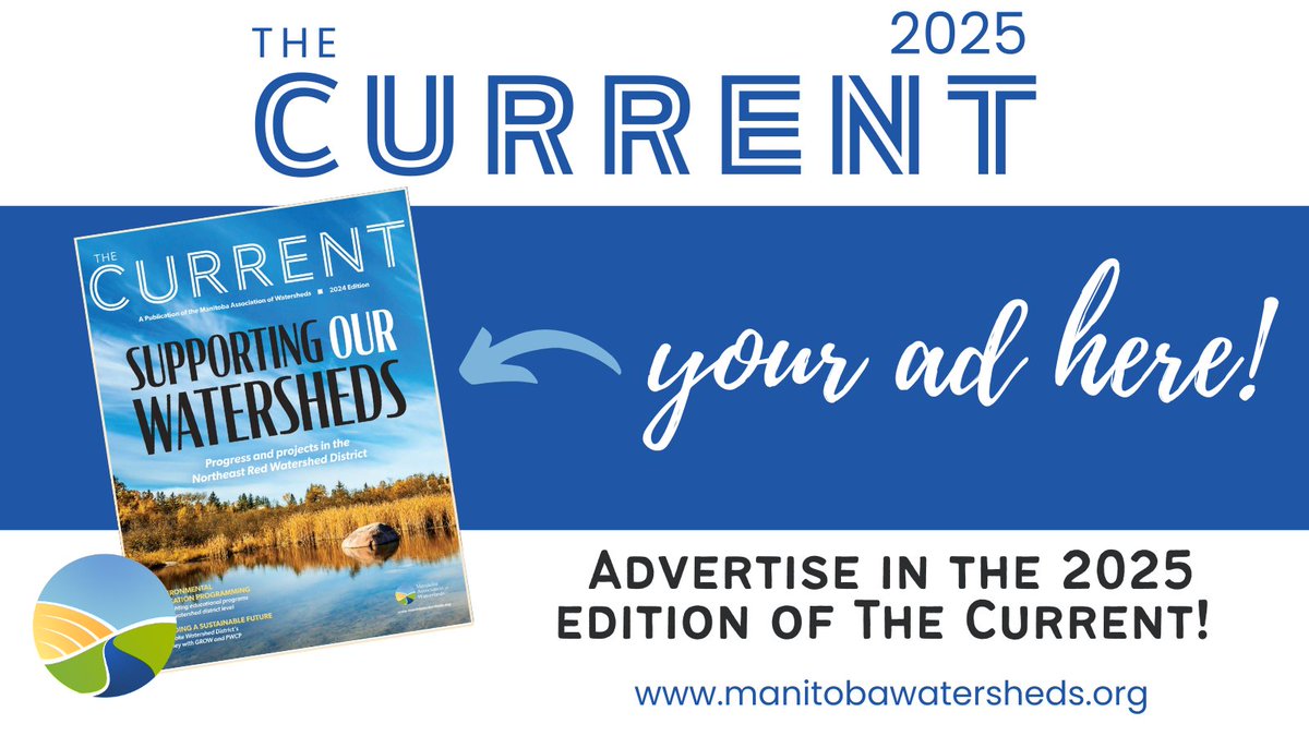 Advertise in The Current — Manitoba’s go-to magazine for watershed &amp; environmental leadership! Distributed across 14 districts.

🗓 Deadline: June 30
📩 engagement@manitobawatersheds.org

#WaterStewardship #ManitobaWatersheds #TheCurrent2025