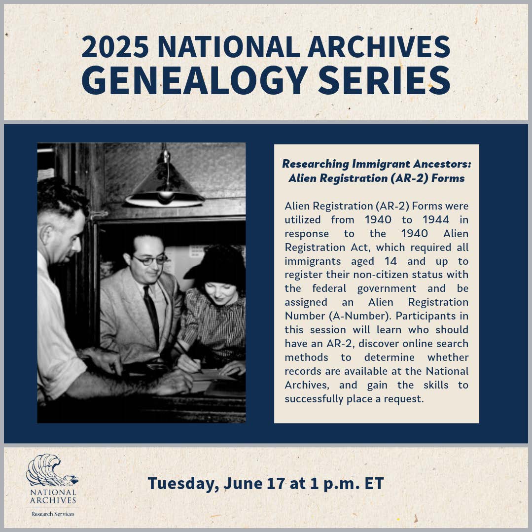 Tune in for our final #GenealogySeries2025 session on researching immigrant ancestors. Participants will learn about AR-2 forms and online search methods for locating and requesting records from the National Archives. archives.gov/calendar/genea…