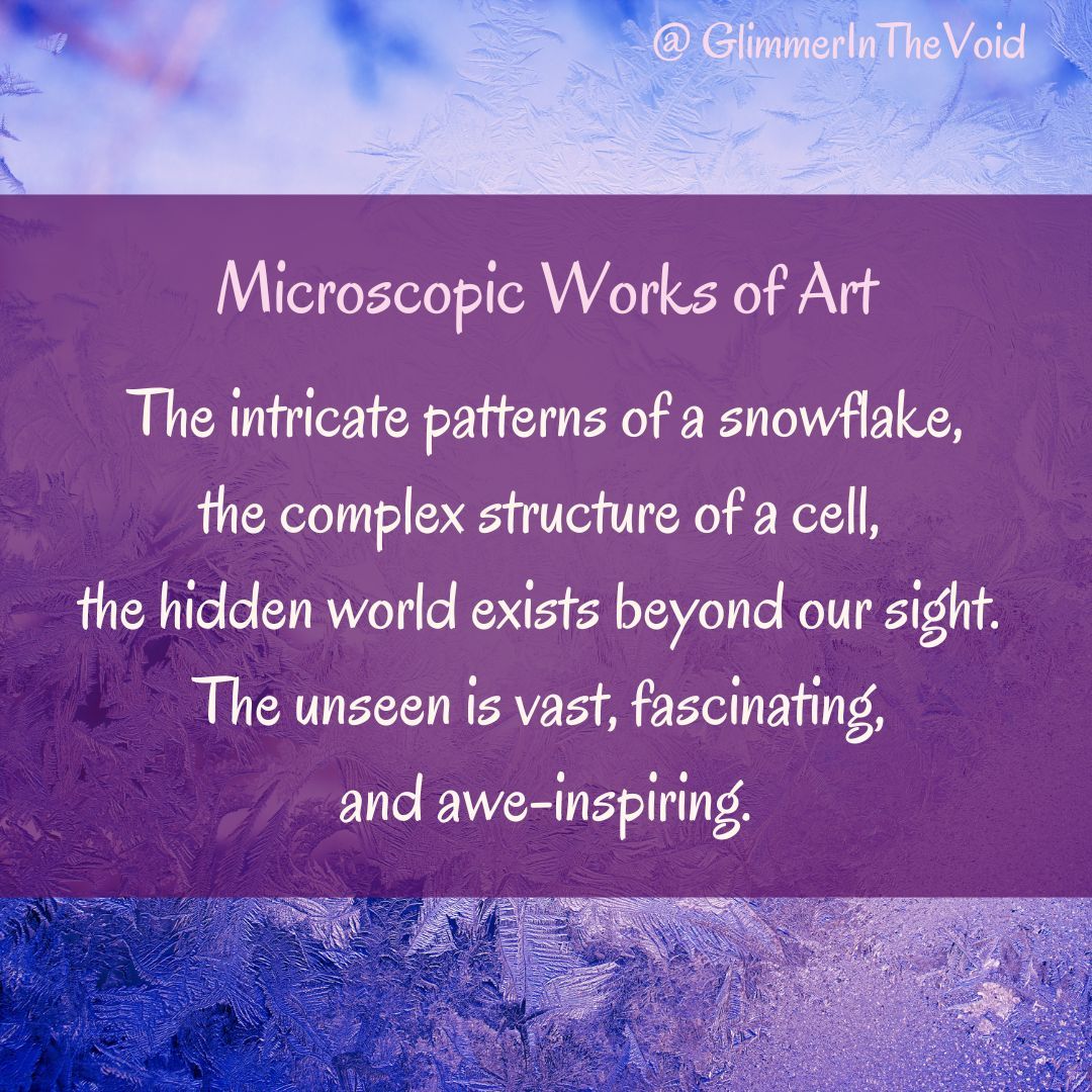 VoidGlimmers's tweet photo. Microscopic Works of Art✨ The intricate patterns of a snowflake, the complex structure of a cell, the hidden world that exists beyond our sight. The unseen is vast, fascinating, and awe-inspiring.✨ #Glimmers #MondayMotivation #GlimmerInTheVoid✨
Come See https://t.co/HsMbFmRbfs https://t.co/asi5tYNb6r