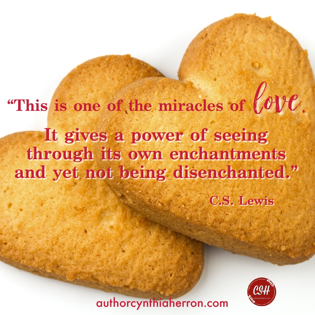 "This is one of the miracles of love. It gives a power of seeing through its own enchantments and yet not being disenchanted." (C.S. Lewis) #mondaymotivation