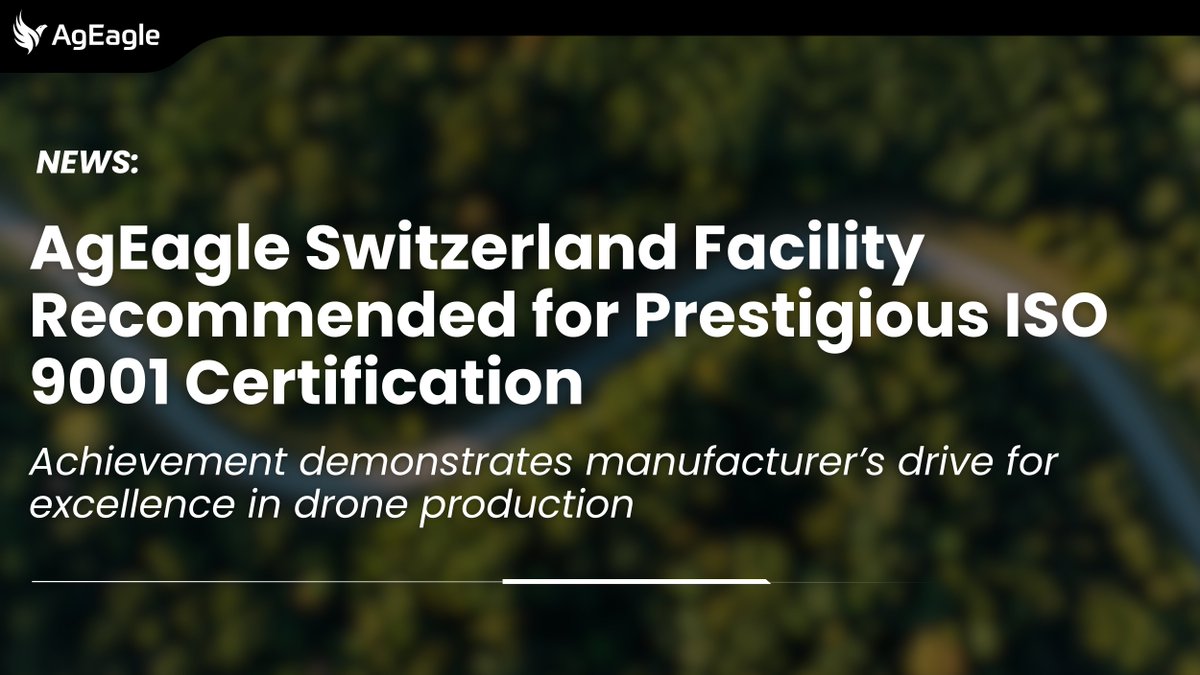 #AgEagle's Switzerland facility has been recommended to receive ISO 9001 certification by third-party auditors following an intensive review of the facilities Quality Management System.

Full press release here: hubs.ly/Q03s9K040

$UAVS