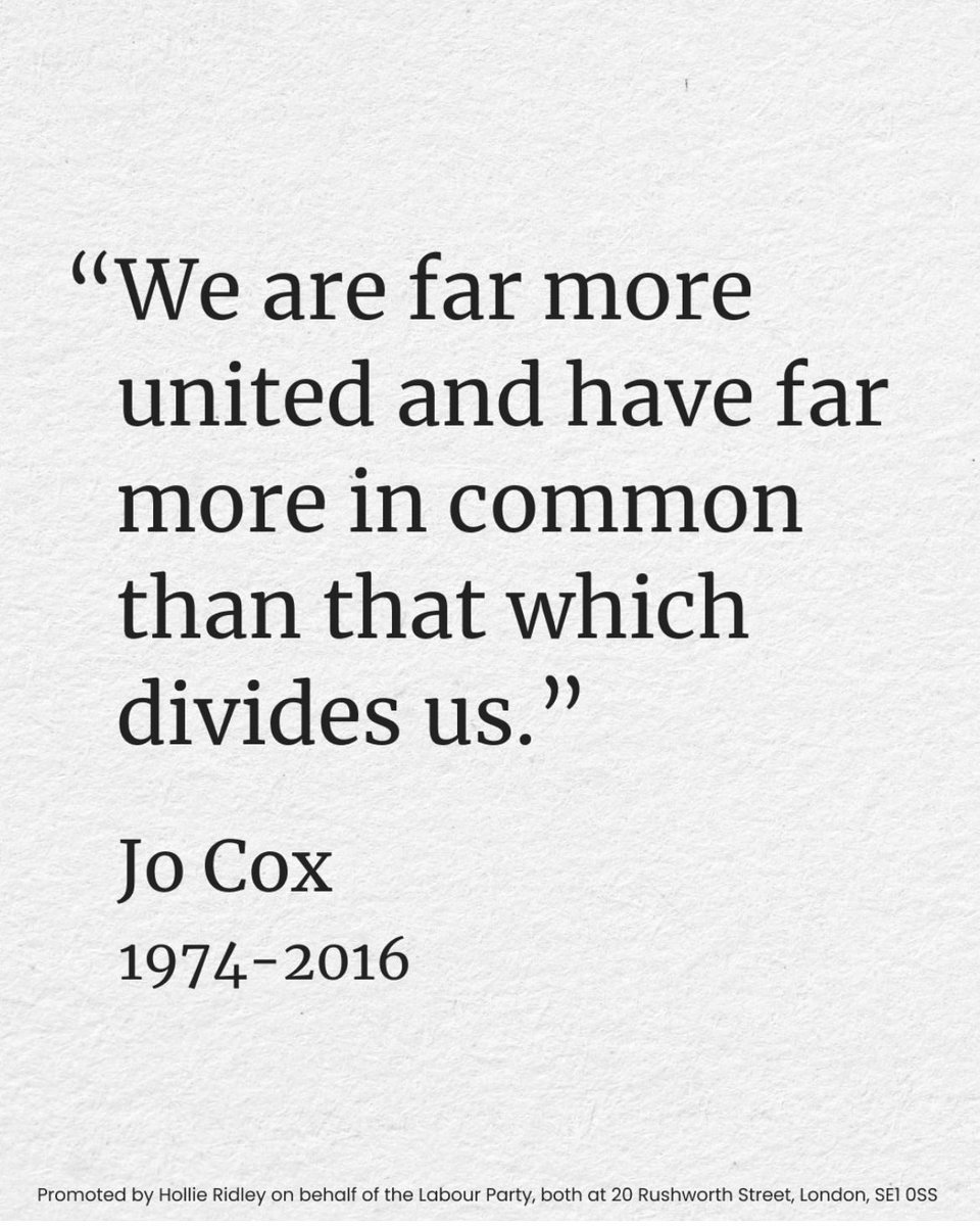 Remembering Jo Cox who was murdered nine years ago today. 

Her words are as true today as when she first said them and perhaps even more important in these difficult times.