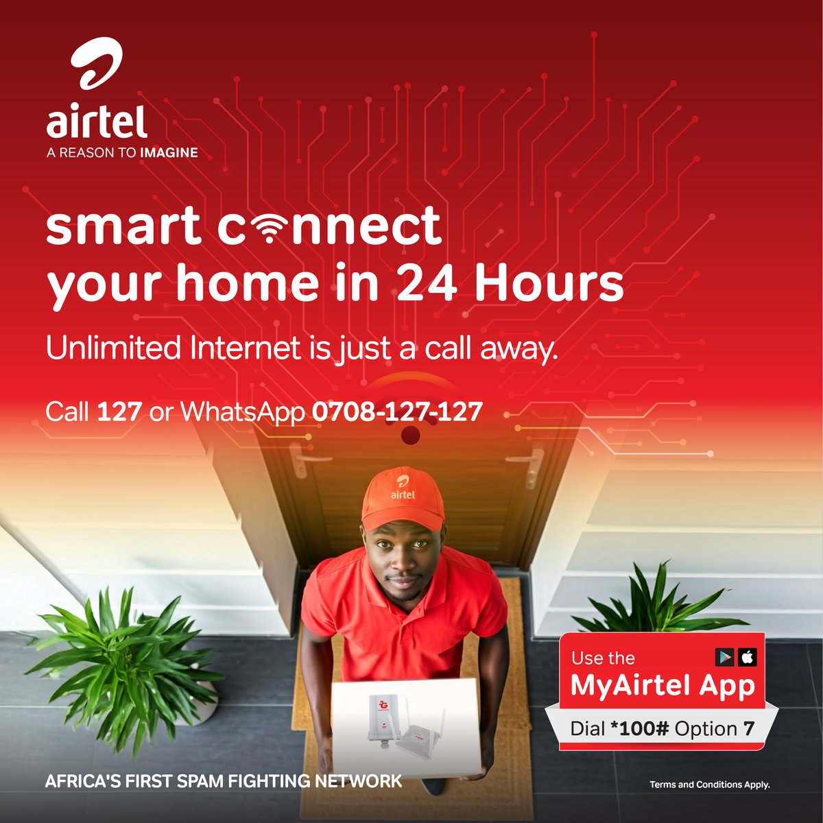Smart Connect your home today  Get unlimited internet installed at your home in just 24 hours – no stress, no delays! 
Call 127, WhatsApp 0708-127-127 to get started or click here to order; airtel.co.ug/device-lead  

Fast. Reliable. Right at your doorstep.  #SmartConnectYourHome