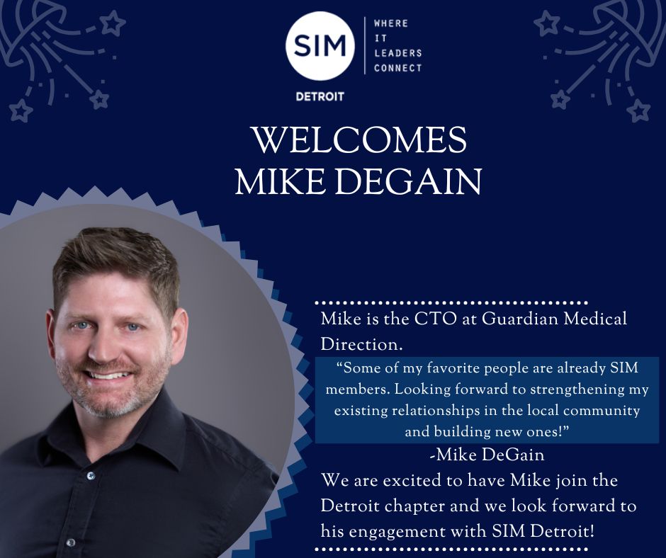 SIM Detroit would like to welcome one of our newest members, Mike Degain.

For more information about SIM memberships, look at our website: https:/buff.ly/3Wp41j1