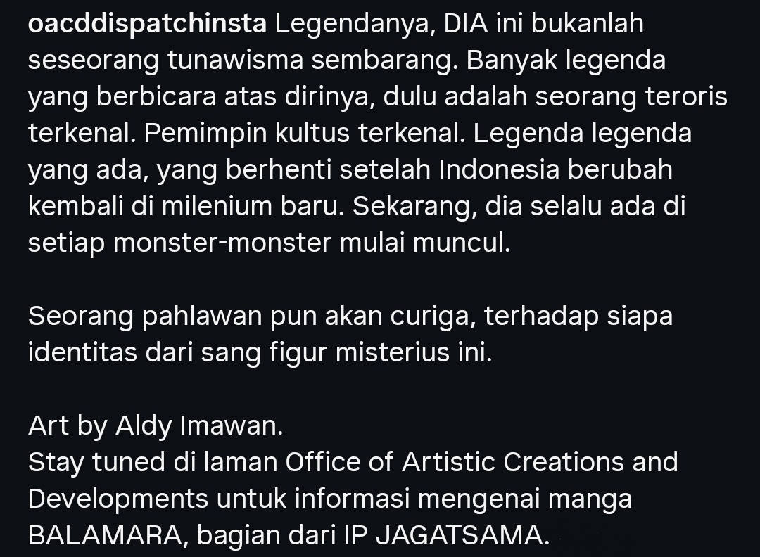 OACDDispatchX's tweet photo. DIA adalah seorang legenda. Banyak yang berbicara bahwa ia adalah seoarang legenda dari legenda yang ada. Siapakah DIA?

Seorang Pahlawan pun akan curiga, terhadap identitas dari figur yang misterius ini.
 
Art by Aldi Imawan
Stay tuned pada komik BALAMARA dari JAGATSAMA. https://t.co/OJChDkJrNx