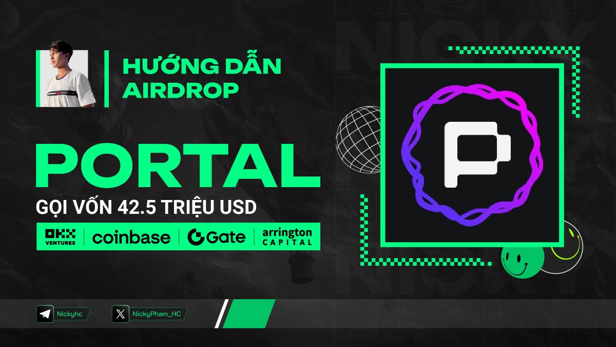 Hướng dẫn săn Airdrop <a href="/PortaltoBitcoin/">Portal</a> #PORTAL từ A-Z

Dự án đã gọi vốn được 42.5 triệu USD từ các quỹ lớn như <a href="/cbventures/">Coinbase Ventures 🛡️</a>, <a href="/OKX_Ventures/">OKX Ventures</a>, <a href="/gate_ventures/">Gate Ventures</a>, <a href="/Arrington_Cap/">Arrington Capital</a>,...

Dự án đang ngon, ae nhanh tay trải nghiệm sớm.

Hướng dẫn chi tiết bên dưới nhé anh