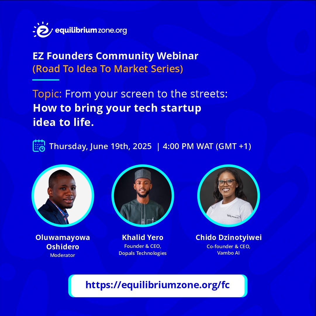 Got a big tech idea? Let’s make it real.
Join startup experts Khalid Yero <a href="/khalid_yero/">Khalid Yero</a> &amp; Chido Dzinotyiwei <a href="/chidostartsup/">Chido 🌍</a> this Thursday as they break down how to build &amp; scale your tech startup from scratch.

🔗 Register now at: equilibriumzone.org/fc/#join-fc  

Time: 4pm-5pm WAT