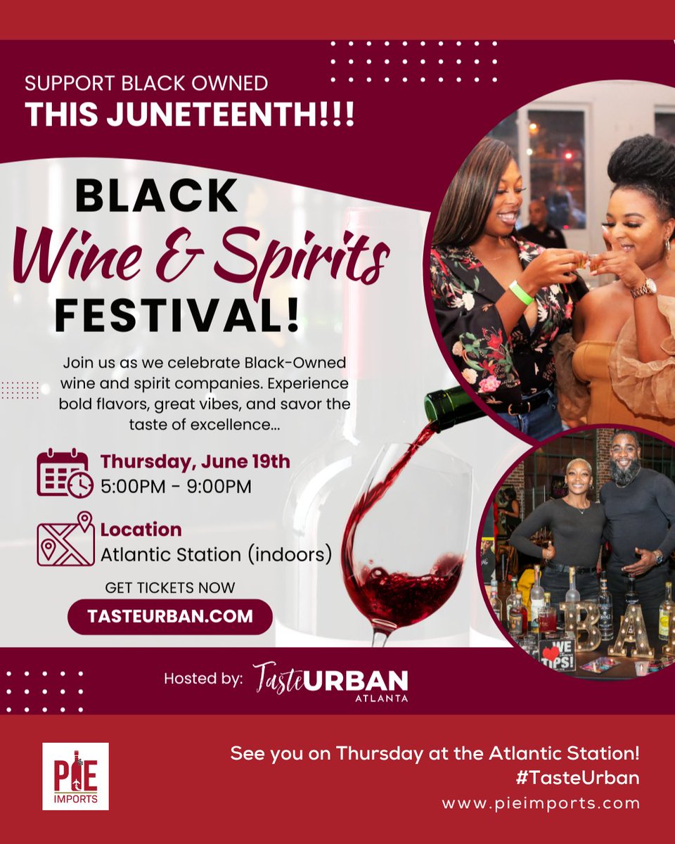 PieImports's tweet photo. This Juneteenth, join PIE Imports at Taste Urban as we honor the past and toast to the future with wine and spirits that speak to our story. 🖤❤️💚 

📍 Atlantic Station
📅 Thursday, June 19, 2025 | 5 PM
🎟️ RSVP @tasteurbannow

#JuneteenthWithPIE #PIEimports #wineeventsnearme https://t.co/NHLgeYdTZn