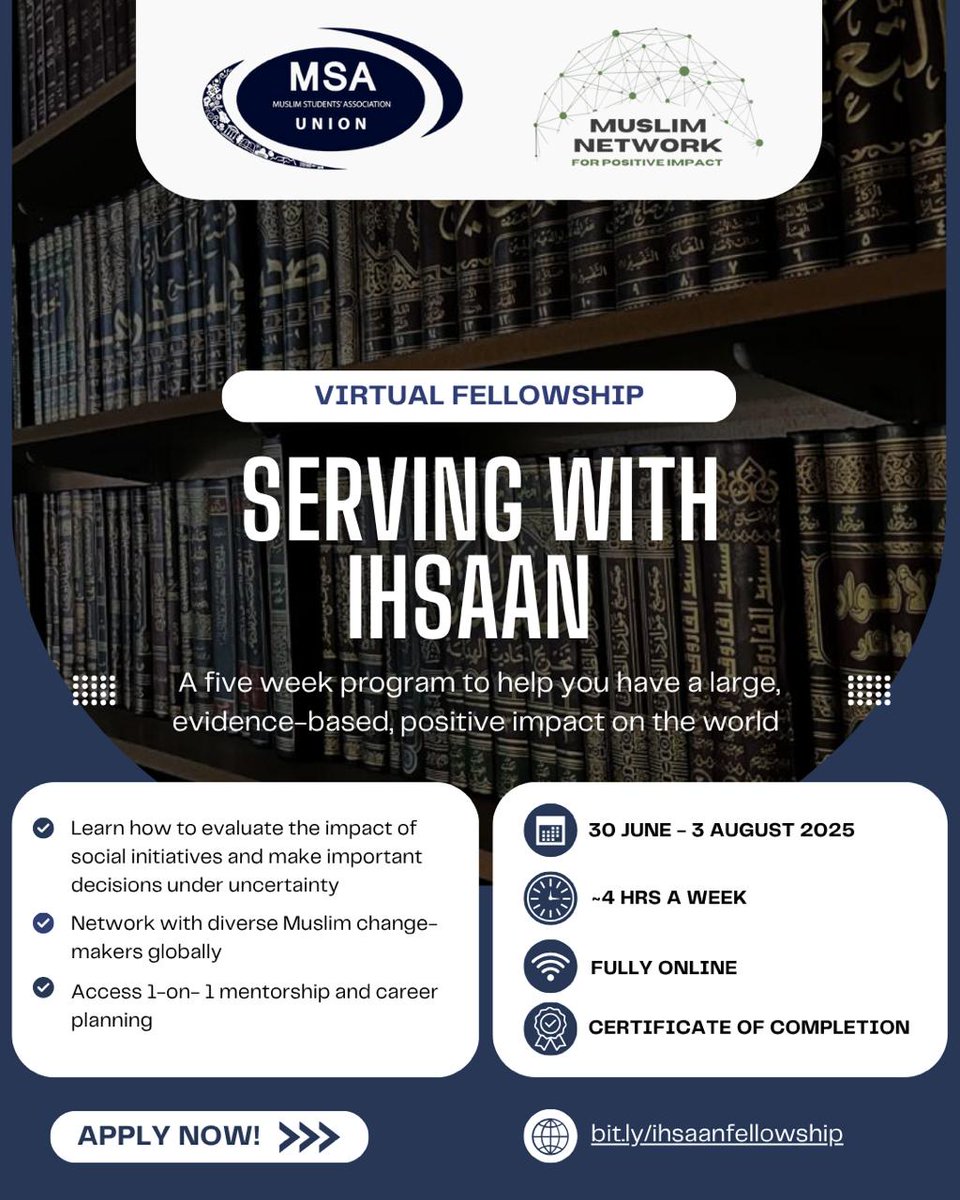 Applications now open for our global "Serving with Ihsaan" fellowship: A 5-week program to help you have a large, evidence-based, positive impact on the world.

Application Deadline: July 22nd, 2025. 
Application Link 🔗: 
forms.gle/btgtwRQFRtQdxv…