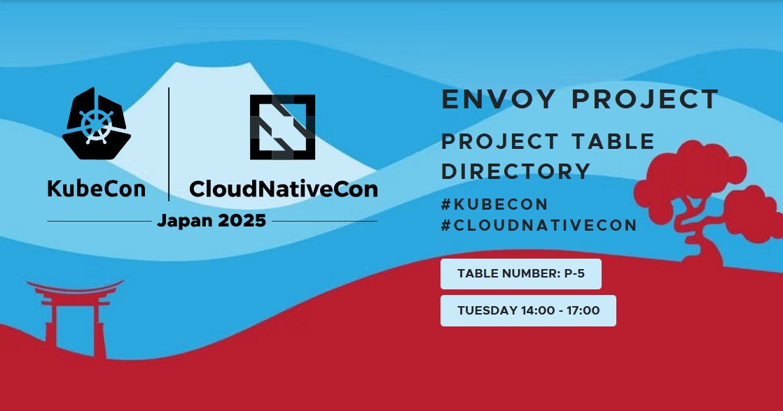 Attending #KubeCon + #CloudNativeCon Japan 2025?

Come meet the Envoy maintainers at the Project Table Directory!

Let’s talk Envoy, Envoy Gateway, and the new Envoy AI Gateway!

Tuesday 14:00 - 17:00
Table Number: P-5

#Envoy <a href="/CloudNativeFdn/">CNCF</a>