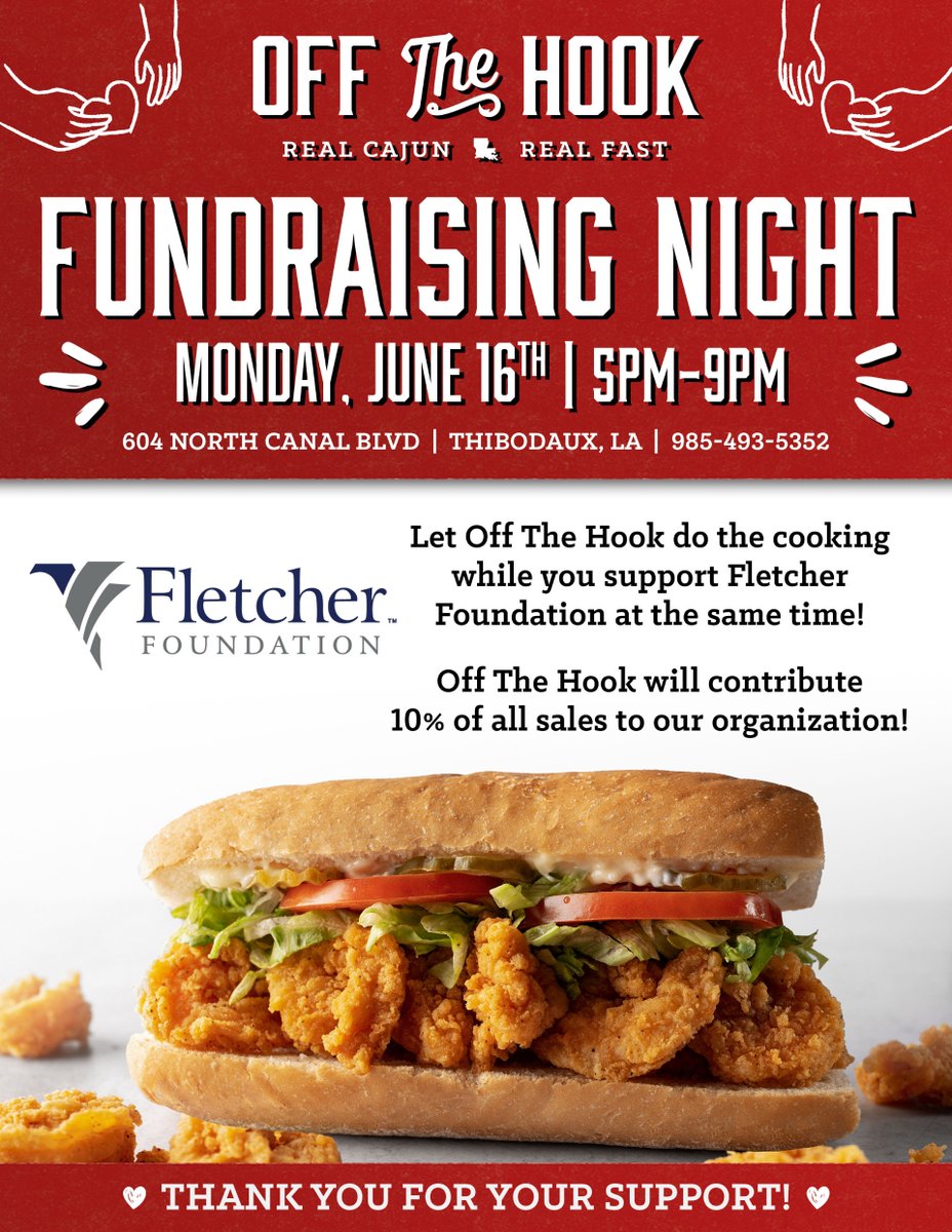TONIGHT'S THE NIGHT!
Grab your friends and head to Off the Hook in Thibodaux tonight, Monday, June 16th, from 5-9 PM.

10% of sales go to the Fletcher Foundation to help local students succeed.
Food that fills your belly and your heart. 💙