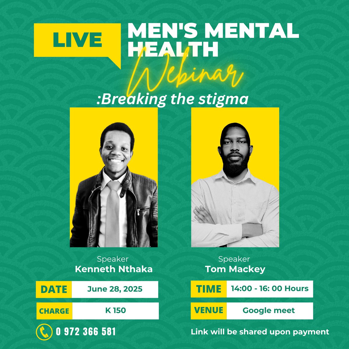 tccollective31's tweet photo. WEBINAR ALERT!

Men’s Mental Health: Breaking The Stigma
Date: June 28  
Time: 14:00 – 16:00 (CAT)  
Investment: K150 (Link shared upon payment)  

Secure your spot now!
Contact:0972366581  

#MensMentalHealth #BreakTheStigma #TheCatalystCollective https://t.co/Tv267FnHue