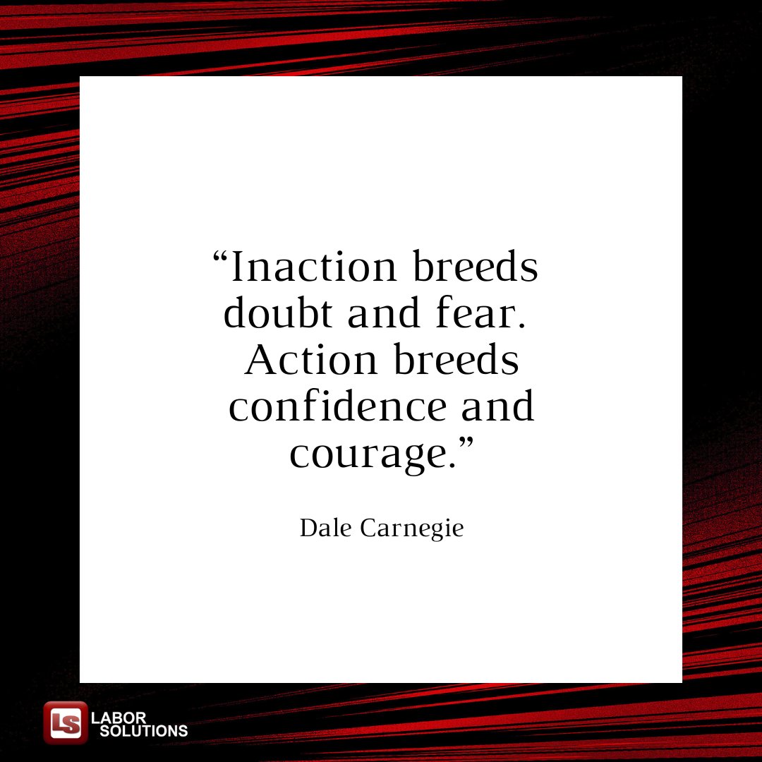 🌟 Motivational Monday: Break the cycle of doubt and fear with action! Let every step forward boost your confidence and courage.

#TakeAction #MotivationalMonday #LaborSolutions #StaffingIndustry #EmploymentAgenciesNearYou