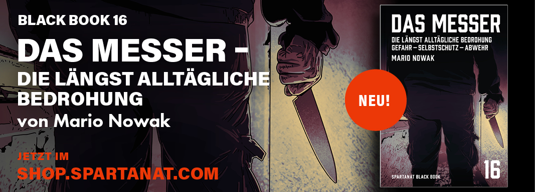 spartan_at's tweet image. Das Messer – wie Du Dich gegen die alltägliche Gefahr schützen kannst. Das neue SPARTANAT Black Book 16
Hier bei uns zu haben: shop.spartanat.com/collections/fe…