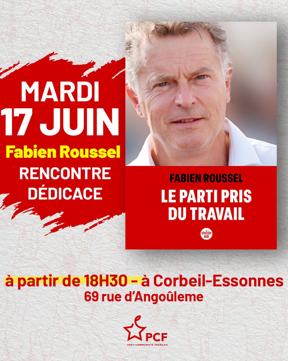 PCF (@pcf) on Twitter photo 📚 Rencontre & dédicace avec <a href="/Fabien_Roussel/">Fabien Roussel</a>
Ce mardi 17 juin à 18h30 à Corbeil-Essonnes, venez échanger avec Fabien Roussel, secrétaire national du PCF, autour de son nouveau livre « Le parti pris du travail ». Un moment convivial pour parler travail, dignité, salaires, 📚 Rencontre & dédicace avec <a href="/Fabien_Roussel/">Fabien Roussel</a>
Ce mardi 17 juin à 18h30 à Corbeil-Essonnes, venez échanger avec Fabien Roussel, secrétaire national du PCF, autour de son nouveau livre « Le parti pris du travail ». Un moment convivial pour parler travail, dignité, salaires,