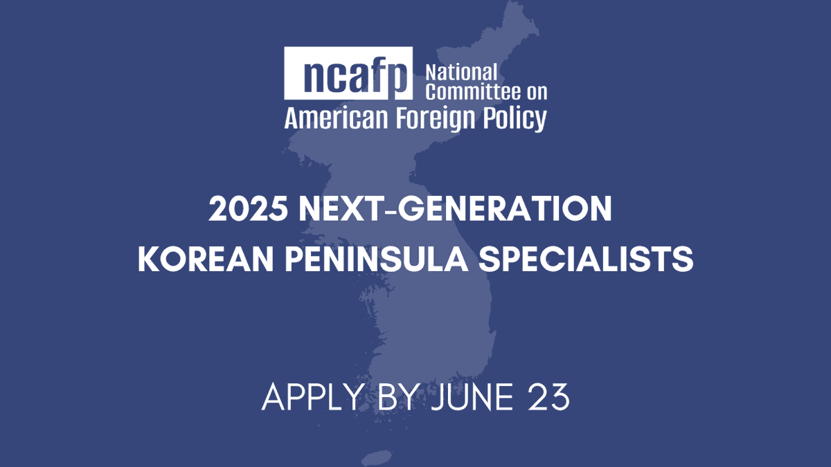 Call for applications — there's 1 week left for emerging scholars of Korea to apply for the National Committee on American Foreign Policy's Next-Generation Korean Peninsula Specialists program.

ncafp.org/resources/appl…