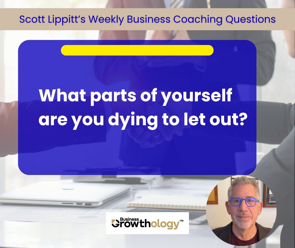 LippittScott's tweet photo. What parts of yourself are you dying to let out?
  
#scottlippittsweeklybusinesscoachingquestions #scottlippitt #businesscoaching #CoachingCareer #BusinessCoach #businesscoachingsystem #businesscoachingquestions https://t.co/BD0pwKUecU