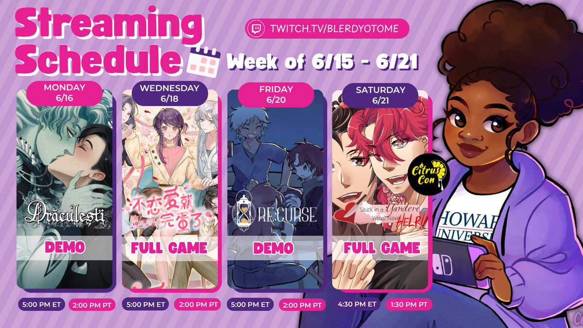 BlerdyOtome's tweet photo. Let's go! A new week, a new streaming schedule for June 15-21! Hope to see you in chat! 

💜 Draculesti @fine_fiends 
💜 Love Curse @LoveCurseFYS 
💜 Re:Curse @ElSeth6 
💜 Stuck in a Yandere VN Help @PumpkinSpike (@CitrusCon Guest Stream) https://t.co/w49ZvBlmaC