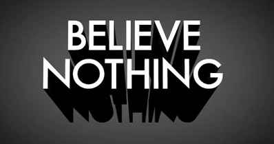 A good thought to start this week...

"Believe nothing,
No matter where you read it
Or who has said it,
Not even if I have said it,
Unless it agrees with 
Your own reason and
Your own common sense." - Buddha